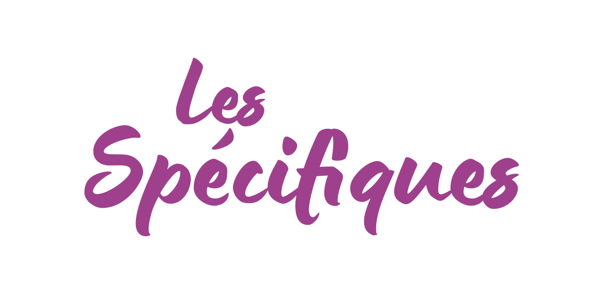Les Spécifiques