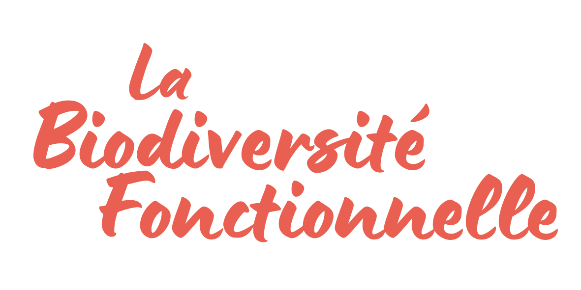 La Biodiversité Fonctionnelle